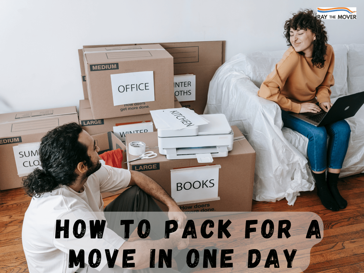 How to Pack for a Move in One Day? A Complete Guide