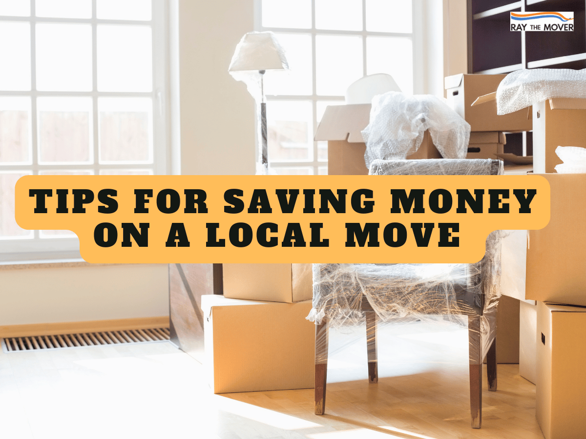 Tips for Saving Money on a Local Move